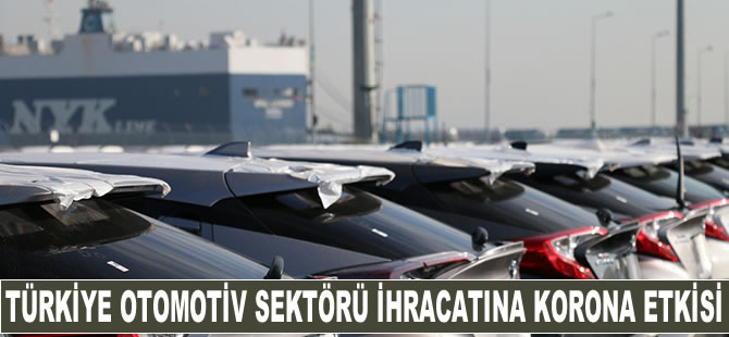 Türkiye otomotiv sektörü ihracatına korona etkisi