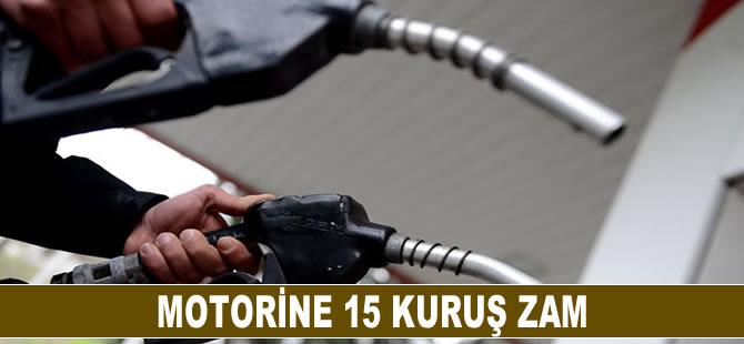 Motorine 15 kuruş zam