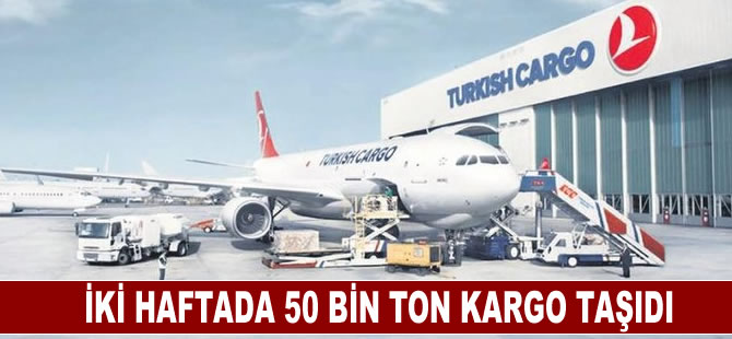 İki haftada 50 bin ton kargo taşıdı