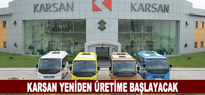 Karsan üretime başlıyor