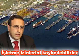 Liman işletmecilerine tehlike çanları