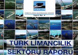 Türk Limancılık Sektör Raporu yayınlandı