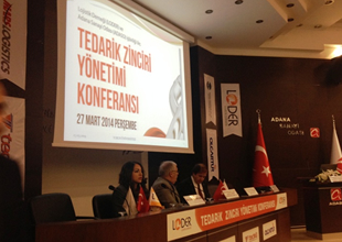 Adana'da tedarik zinciri yönetimi tartışıldı