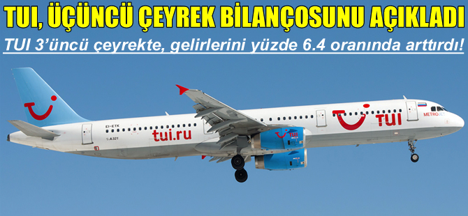 TUI, üçüncü çeyrek bilançosunu açıkladı