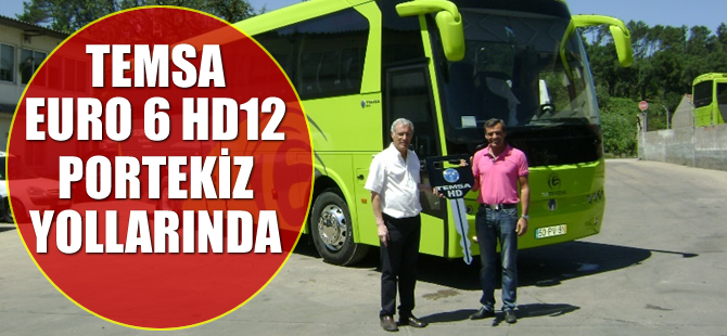 Temsa Euro 6 HD12 Portekiz yollarında