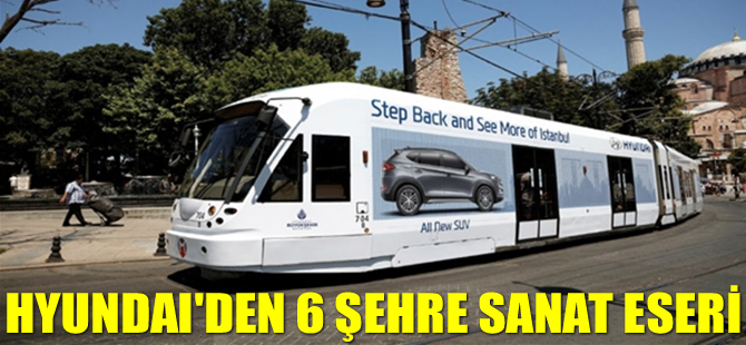 Hyundai'den şehirlere sanat eseri