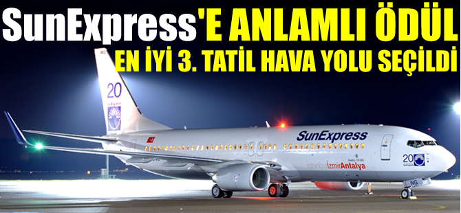 SunExpress, dünyanın en iyi 3. Tatil Hava Yolu seçildi