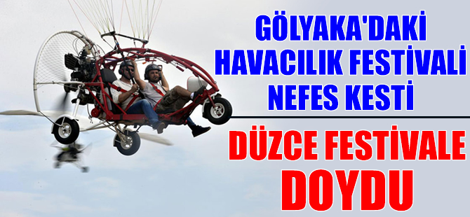 Gölyaka'daki havacılık festivali sona erdi