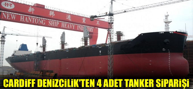 Yunanlı Cardiff Marine dört adet Aframax petrol tankeri siparişi verdi