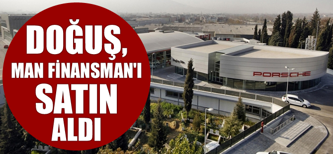 Doğuş, Man Finansman'ı satın aldı