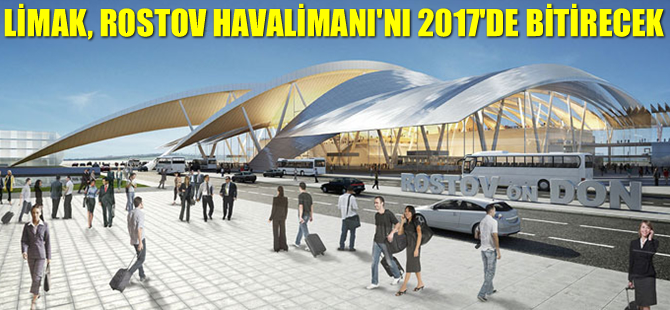 Limak, Rostov'da havalimanı inşaatına başladı