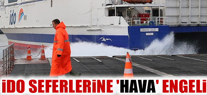 İDO bazı seferi iptal etti