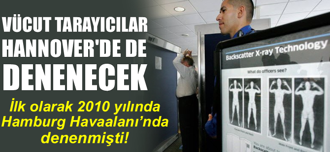 Vücut tarayıcılar Hannover'de de denenecek