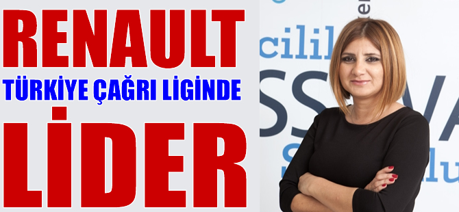 Renault Türkiye çağrı liginde lider