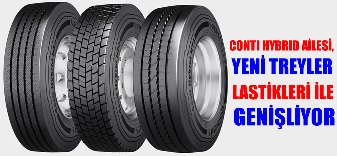 Conti Hybrid Ailesi yeni treyler lastikleri ile genişliyor
