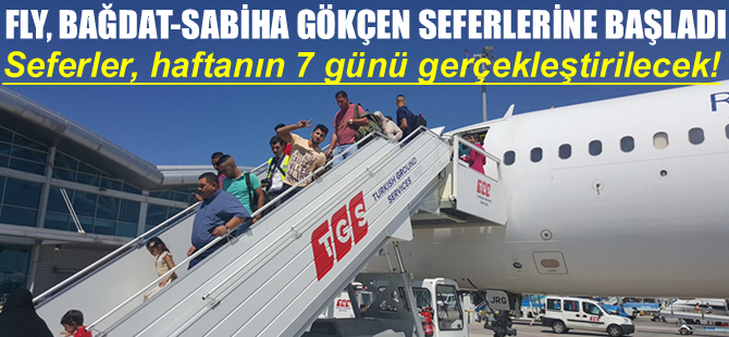 Fly ,Bağdat Sabiha Gökçen seferlerine başladı