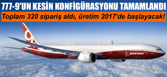 777-9'un kesin konfigürasyonu tamamlandı