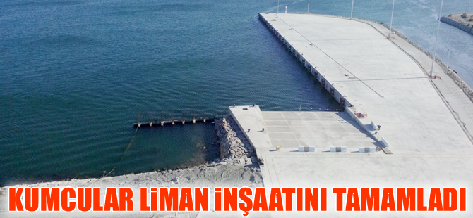 Kumcular Kooperatifi’nin Pendik’te yaptığı liman inşaatı tamamlandı