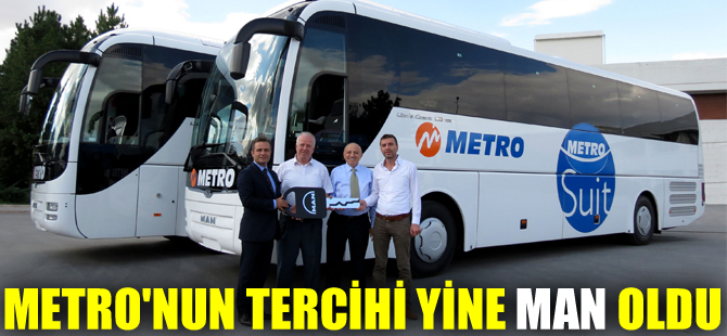 Metro’nun tercihi yine MAN oldu
