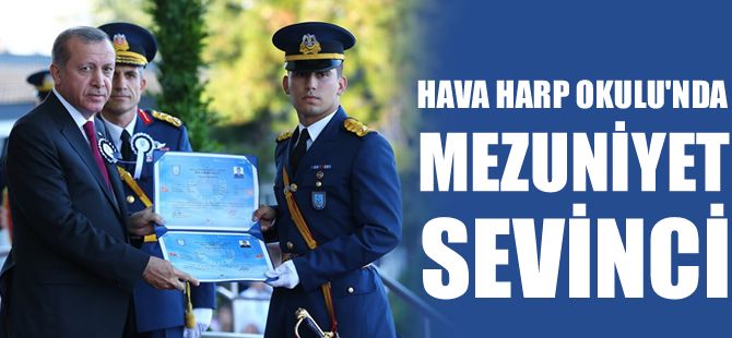 Hava Harp Okulu Mezuniyet töreni coşkusu