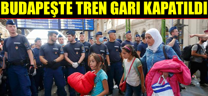 Budapeşte'de tren garı sığınmacı akını nedeniyle kapatıldı