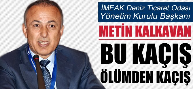 Akdeniz'de Göçmen Sorunu Konferansı, İMEAK DTO Yönetim Kurulu Başkanı Metin Kalkavan