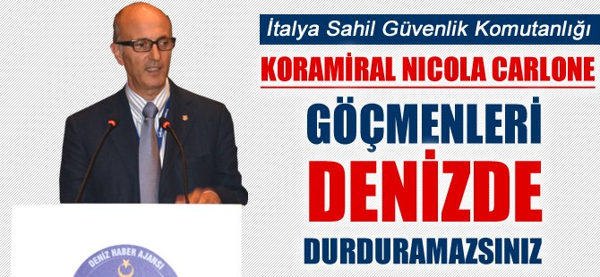 İtalya Sahil Güvenlik Komutanlığı Koramiral Nicola Carlone