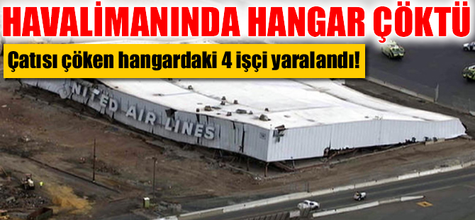 ABD'nin Newark Havalimanı'nda hangar çöktü