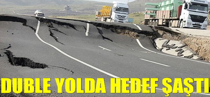 Duble yolda hedef şaştı