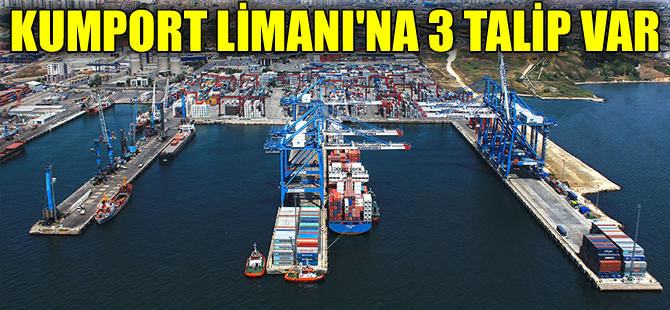 Kumport Limanı'nın satışında sona gelindi