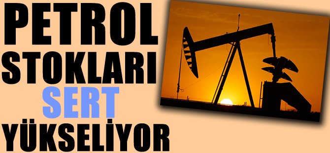 Petrol sert yükseliyor