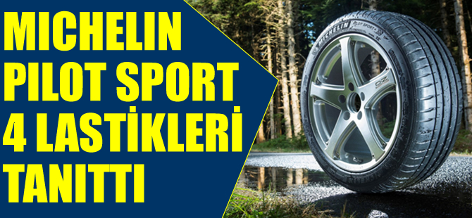 Yeni MICHELIN Pilot Sport 4 Lastikleri, Frankfurt Otomobil Fuarı’nda tanıtılıyor