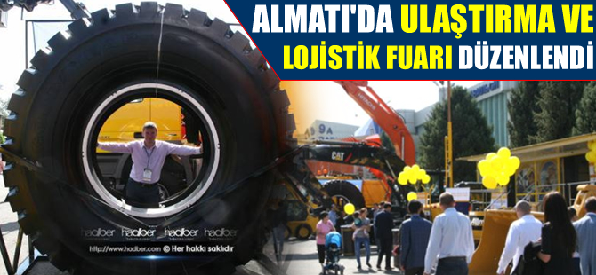 Almatı’da Ulaştırma ve Lojistik Fuarı düzenlendi