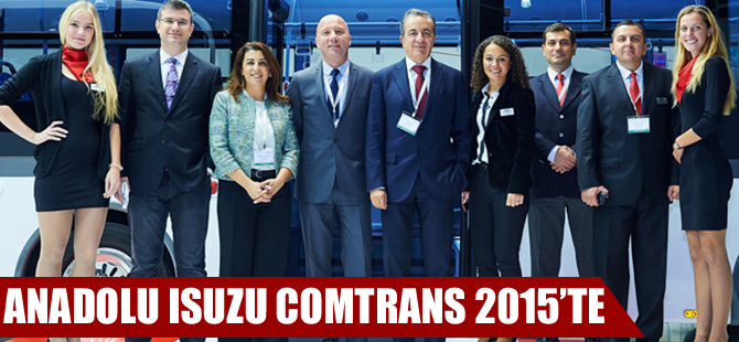 Anadolu Isuzu Comtrans 2015'te