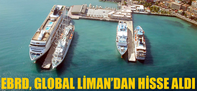 Global Liman'a dünya devi ortak oluyor
