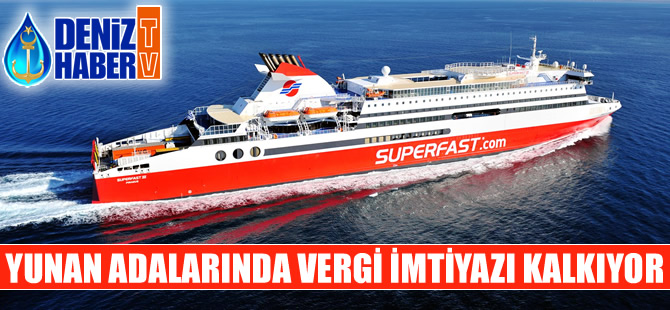 Yunan adalarındaki vergi imtiyazı kalkıyor