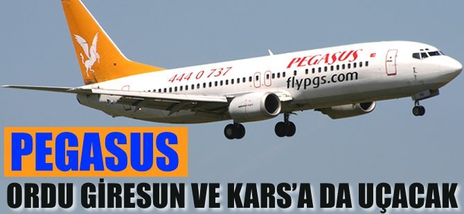 Pegasus Ordu-Giresun ve Kars seferlerine başlıyor