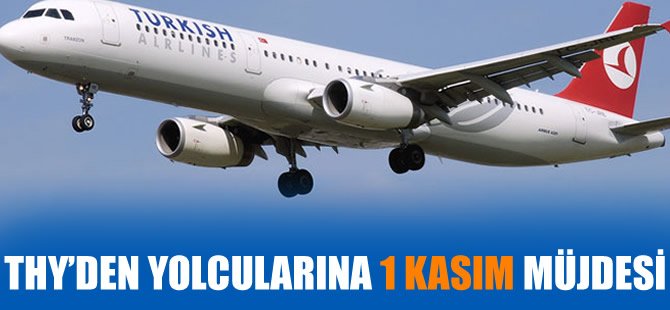 THY’den yolcularına 1 Kasım müjdesi