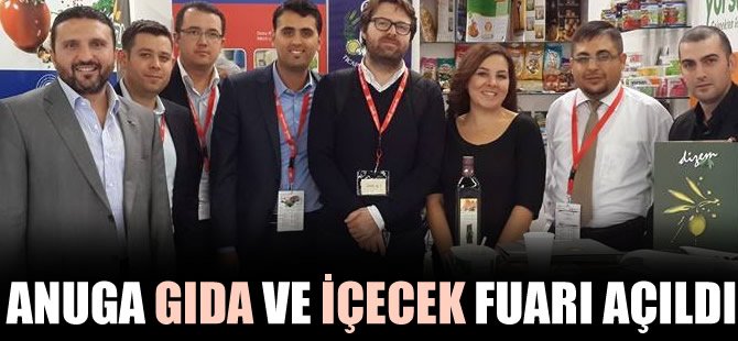Anuga Gıda ve İçecek Fuarı açıldı