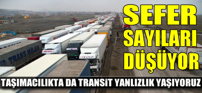 Taşımacılıkta da transit yalnızlık yaşıyoruz