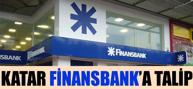 Katar Finansbank'a resmen talip oldu