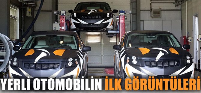 Yerli otomobilin ilk görüntüleri