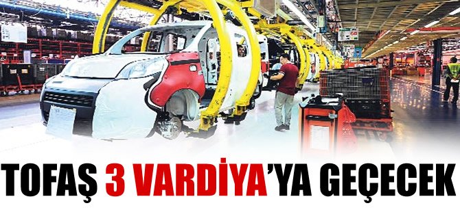 Tofaş 2 bin işçi alarak 3 vardiyaya geçecek