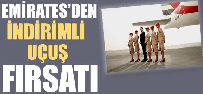 Emirates’ten 9 noktaya yüzde 30’a varan indirim fırsatı