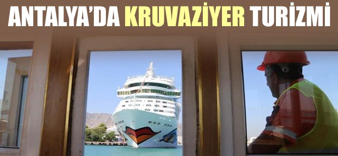 Antalya'da kruvaziyer turizmi