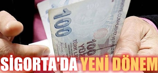 Sigortada yeni dönem
