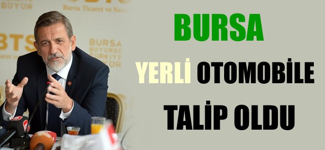Bursa, 'ilk yerli otomobil'e talip