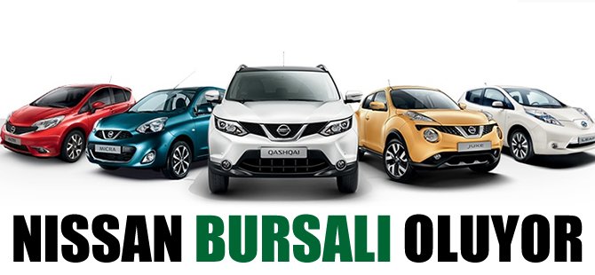 Nissan, Bursalı oluyor