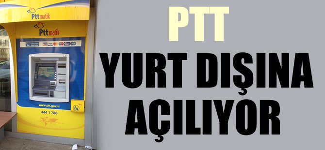 THY PTT'yi yurt dışına taşıyacak
