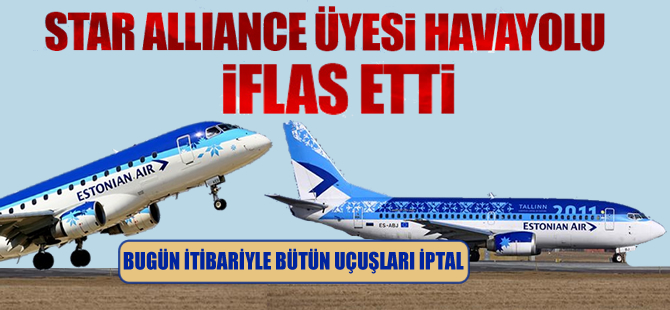 Estonya Havayolları iflas etti, tüm uçuşlar iptal edildi